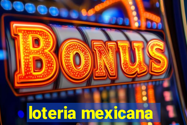 loteria mexicana